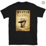 T-Shirt cowboy Wanted Dead or Alive