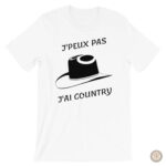 T-Shirt J'Peux Pas J'ai Country en coton confortable