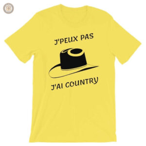 T-Shirt J'Peux Pas J'ai Country pour les amoureux de la musique country