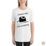T-Shirt J'Peux Pas J'ai Country, parfait pour les concerts en plein air
